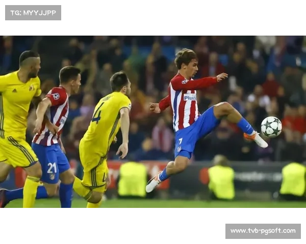 格列兹曼坦言对毕尔巴鄂竞技进球感觉特殊，已参与17粒进球